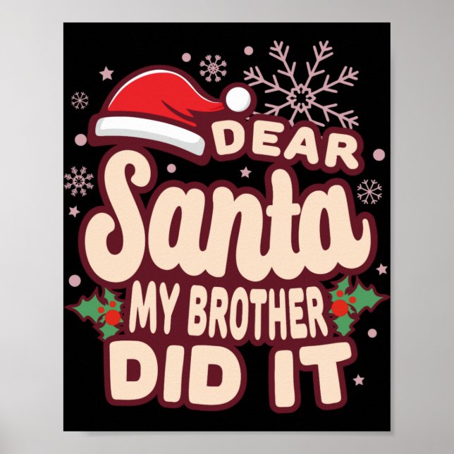 Christmas My Brother Did It Funny T Shirt  Poster (Vorne)