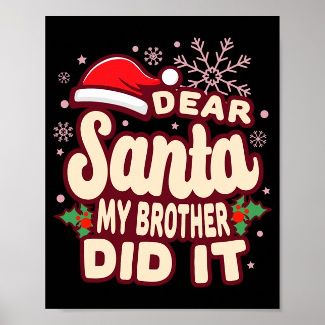 Christmas My Brother Did It Funny T Shirt  Poster (Vorne)