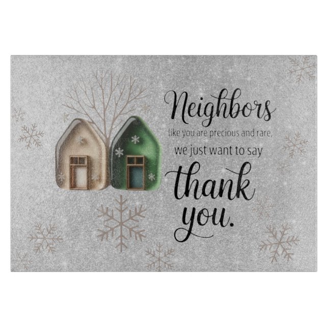 Christmas Neighbor Thank You Gift  Schneidebrett (Vorderseite)