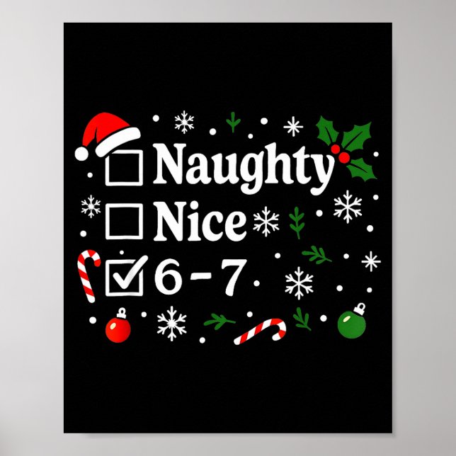 Christmas Nice Naughty 67 Funny 6-7 Meme Slang  Poster (Vorne)