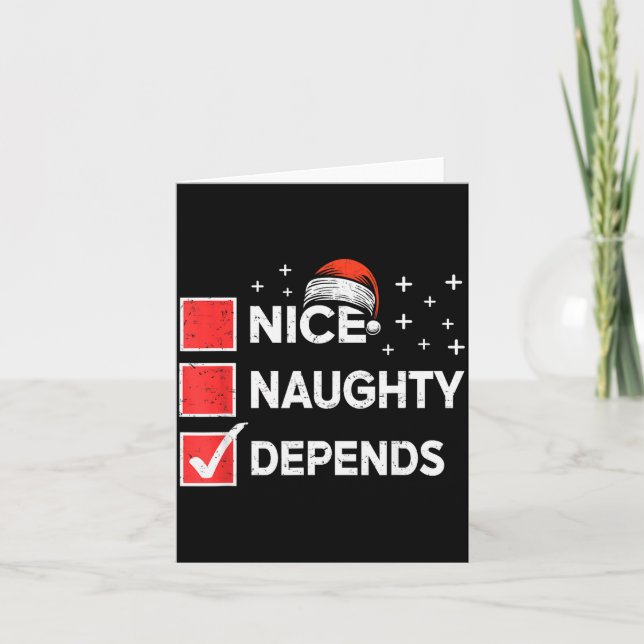 Christmas Nice Naughty Depends Christmas Xmas List Karte (Vorderseite)