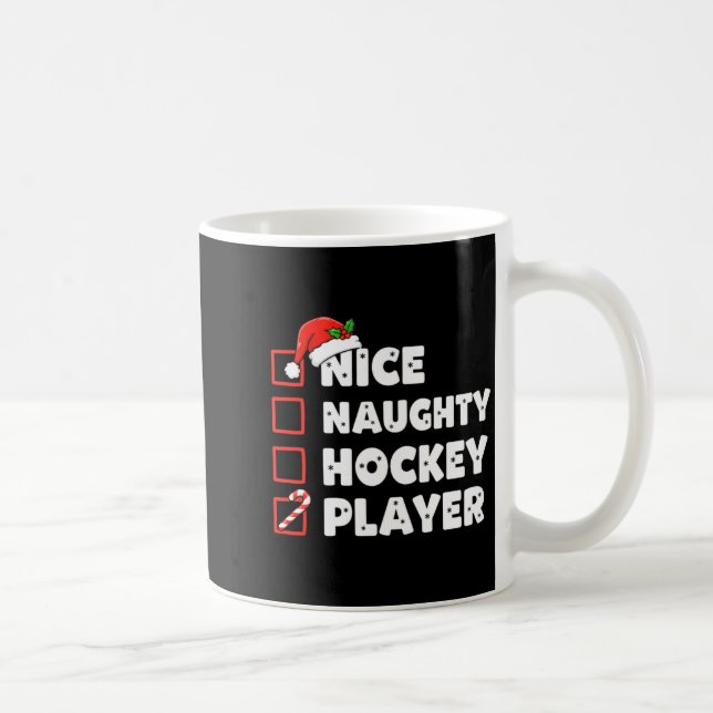 Christmas Nice Naughty Hockey Player List Santa Ch Kaffeetasse (Rechts)