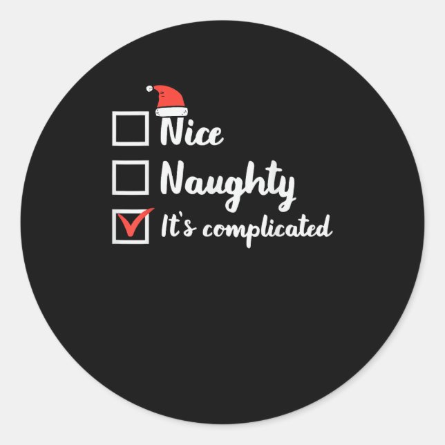 Christmas Nice Naughty Its Complicated  Runder Aufkleber (Vorderseite)