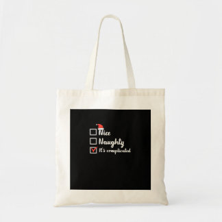 Christmas Nice Naughty Its Complicated Tote Bag Tragetasche