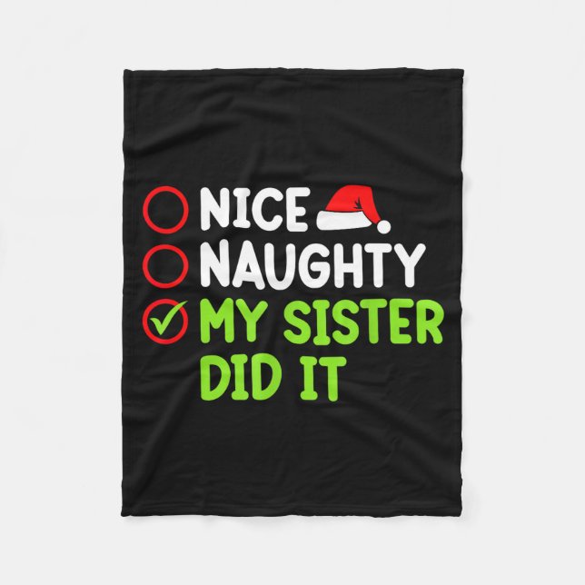 Christmas Nice Naughty Sister Did It Xmas Family B Fleecedecke (Vorderseite)