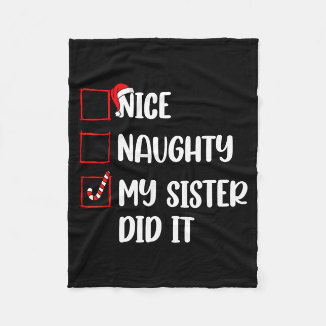 Christmas Nice Naughty Sister Did It Xmas Family B Fleecedecke (Vorderseite)