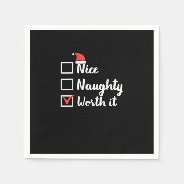 Christmas Nice Naughty Worth It Funny  Serviette (Vorderseite)