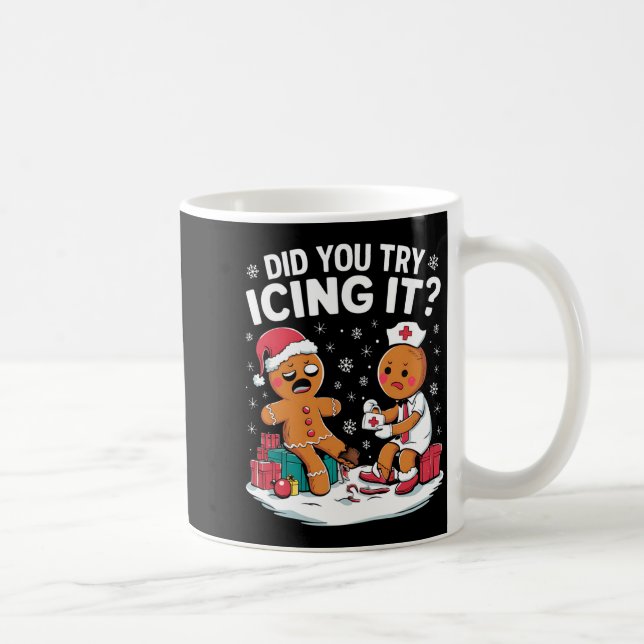 Christmas Nurse Did You Try Icing It Gingerbread  Kaffeetasse (Rechts)