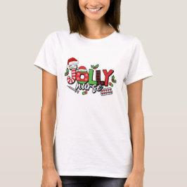 Christmas Nursing Funny Holly Jolly Nurse T-Shirt