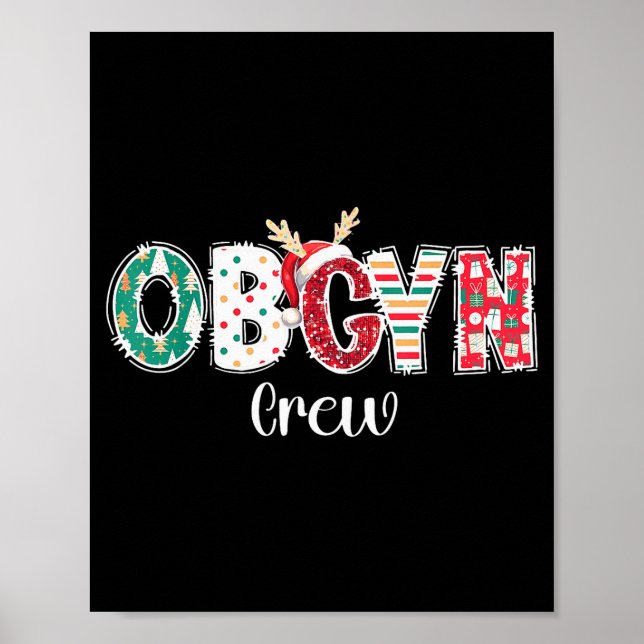 Christmas Obgyn Crew Obstetrics Ob Gyn Group Team  Poster (Vorne)