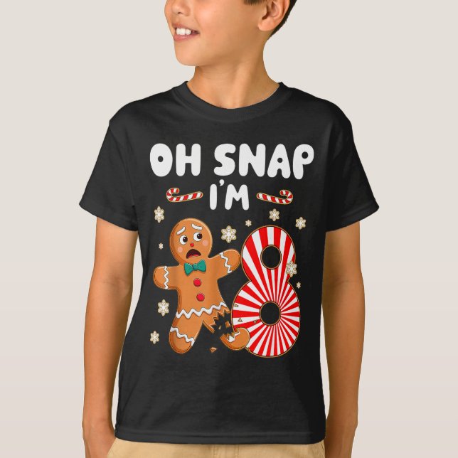 Christmas Oh Snap 8 Year Old Gingerbread Man 8th B T-Shirt (Vorderseite)