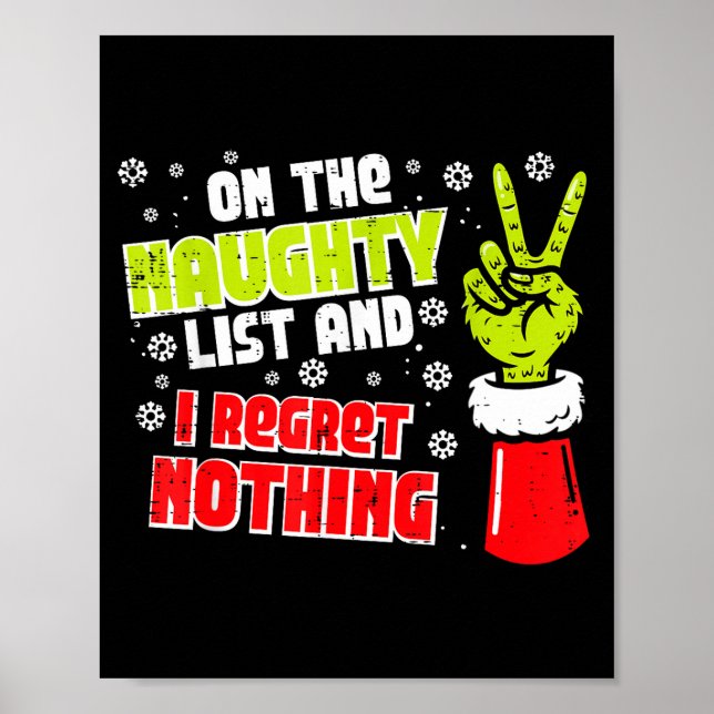 Christmas On Naughty List Regret Nothing Xmas Men  Poster (Vorne)