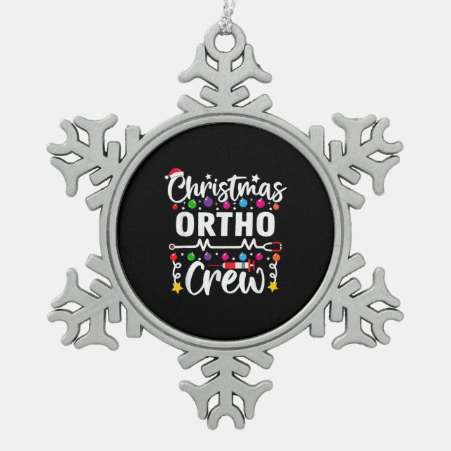 Christmas Ortho Crew Nurse Doctor Tech Orthopädie Schneeflocken Zinn-Ornament (Vorderseite)