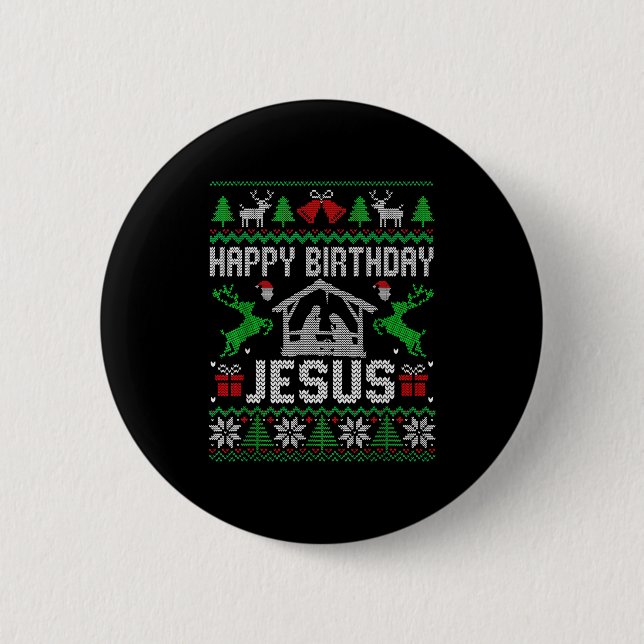 Christmas Outfit Happy Birthday Jesus Holiday Ugly Button (Vorderseite)