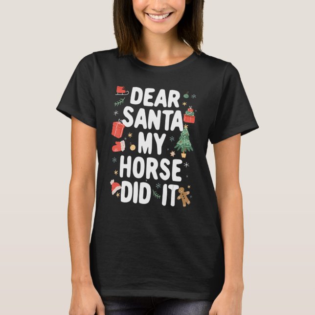 Christmas Pajama Dear Santa My Horse Did It T-Shirt (Vorderseite)