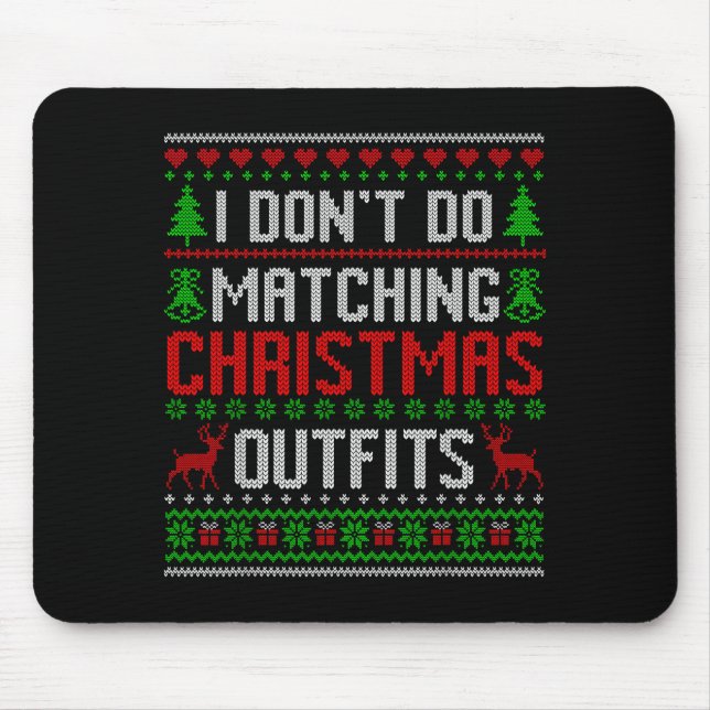 Christmas Pajamas Family Matching - I Don't Do Mat Mousepad (Vorne)
