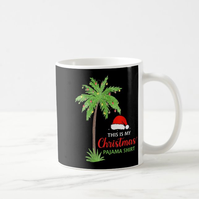Christmas Palm Tree This Is My Christmas Pajama Xm Kaffeetasse (Rechts)