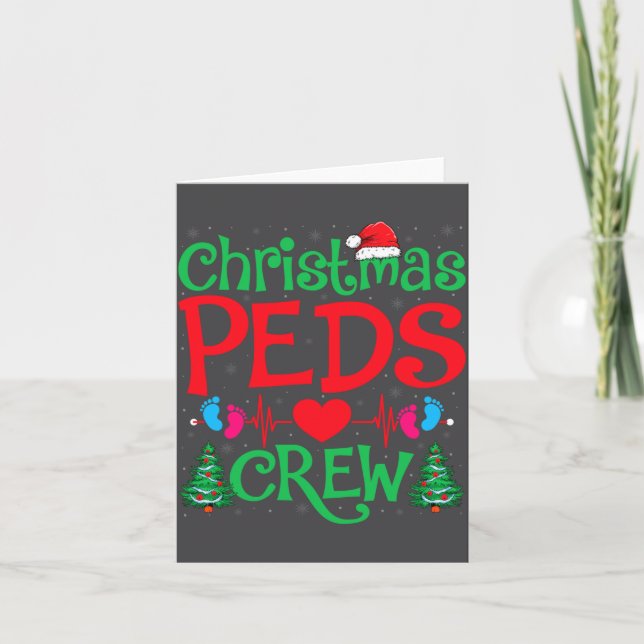 Christmas Peds Crew Santa Hat Xmas Tree Pediatric  Karte (Vorderseite)