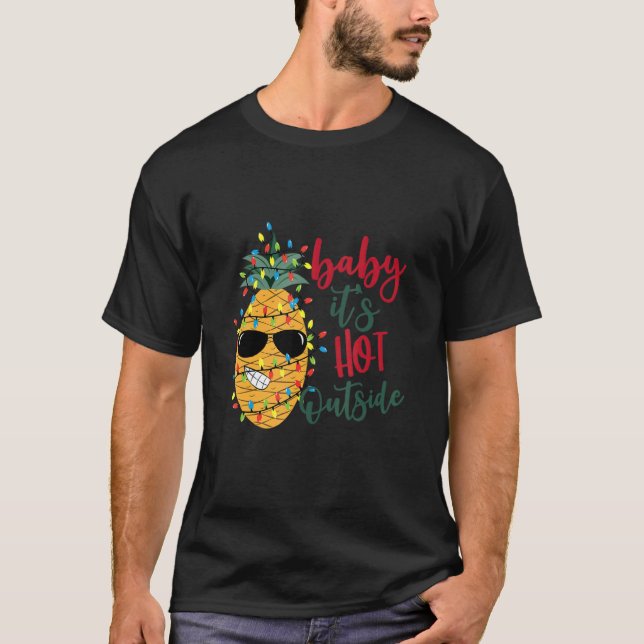 Christmas Pinaeple Its Hot Outside xmas light Hawa T-Shirt (Vorderseite)