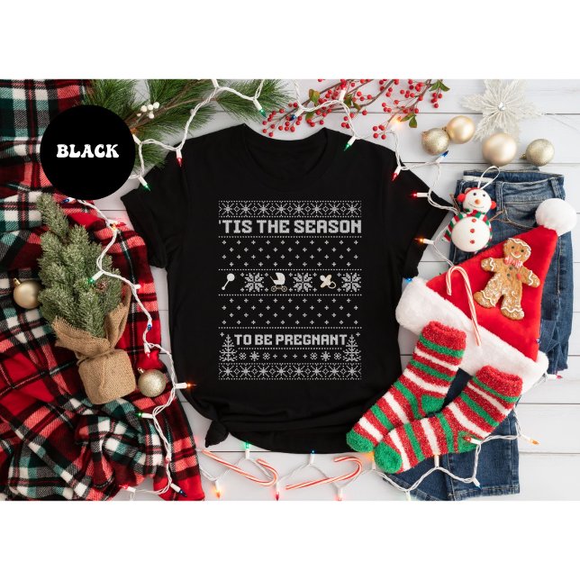 Christmas Pregnancy Announcement 'Tis The Season  T-Shirt (Von Creator hochgeladen)