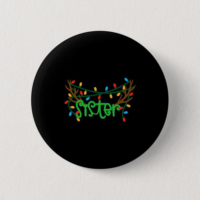 Christmas Reindeer Antlers Sister T Shirt  Button (Vorderseite)