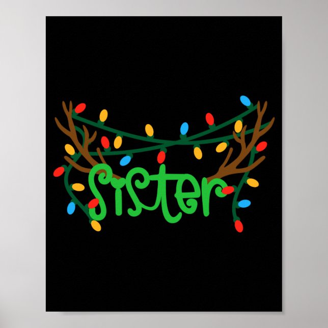 Christmas Reindeer Antlers Sister T Shirt  Poster (Vorne)