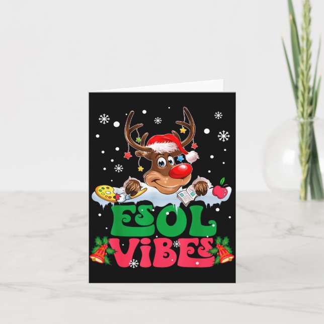 Christmas Reindeer Santa Esol Vibes Funny Teacher  Karte (Vorderseite)
