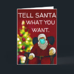 CHRISTMAS SANTA CLAUS TRAING MASK COVID-19 CARD KARTE<br><div class="desc">SAGEN SIE SANTA,  WAS SIE GEWOLLT HABEN... CHRISTMAS CARD. FALSCHE NACHRICHT INNERHALB.</div>