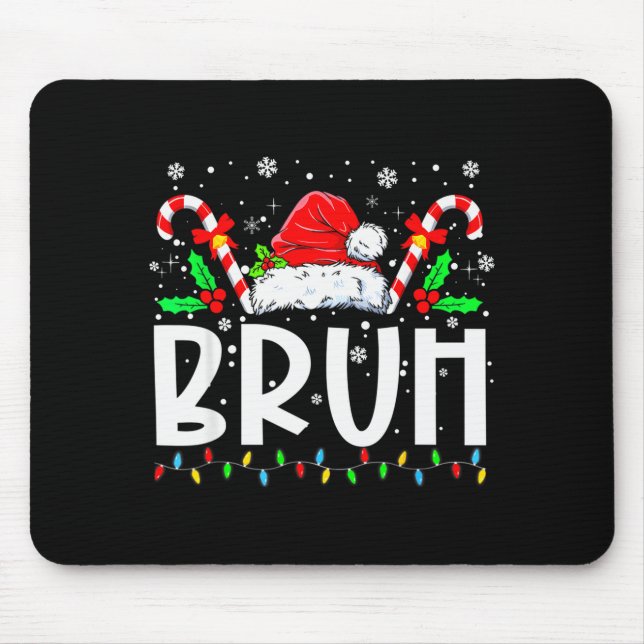 Christmas Santa Hat Bruh Xmas Pajamas Family Men W Mousepad (Vorne)