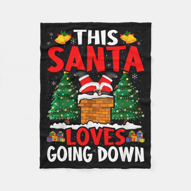 Christmas Santa Loves Going Down Chimney Funny Xma Fleecedecke (Vorderseite)