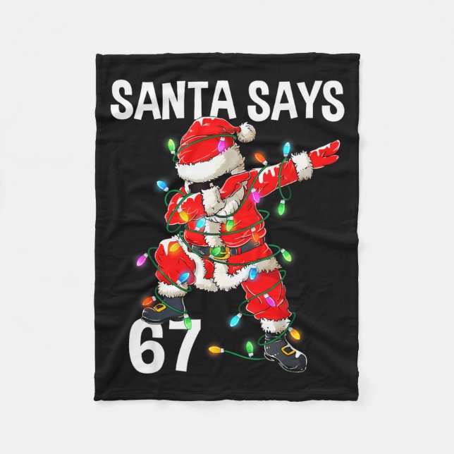 Christmas Santa Says 67 Six Seven Meme Funny Merry Fleecedecke (Vorderseite)