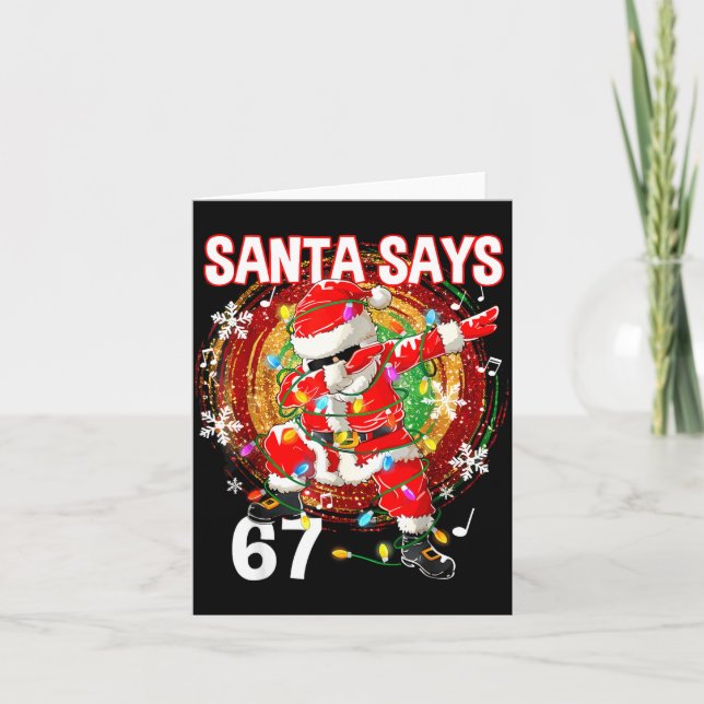 Christmas Santa Says 67 Six Seven Meme Funny Merry Karte (Vorderseite)