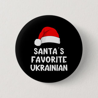 Christmas Santa's Favorite Ukrainian Funny Pajama  Button