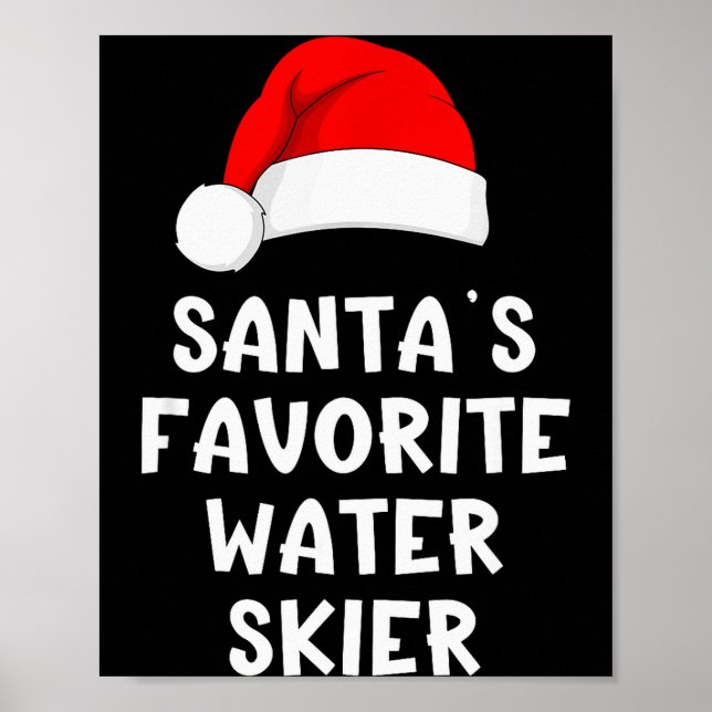 Christmas Santa's Favorite Water Skier Skiing Ski  Poster (Vorne)