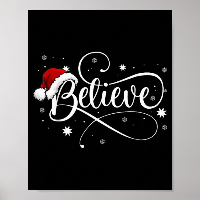 Christmas Shirt - Believe Santa Claus Believe Chri Poster (Vorne)