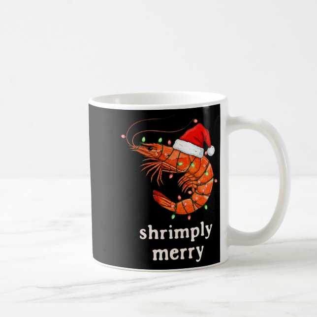 Christmas Shrimp Holiday Shrimply Merry Funny Fest Kaffeetasse (Rechts)
