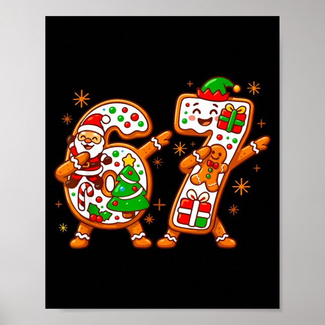 Christmas Six Seven Dabbing Cool Meme 67 Xmas Dab  Poster (Vorne)