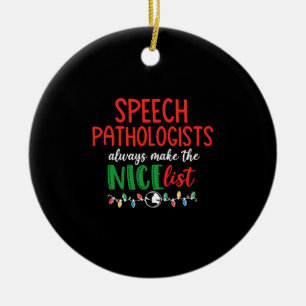 Christmas SLP speech pathologist Keramik Ornament