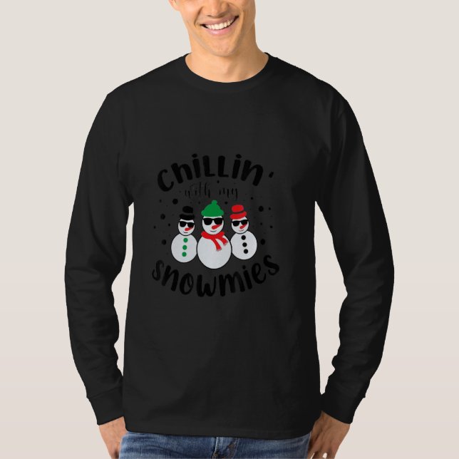 Christmas Snowman Chillin With My Snowmies Glasses T-Shirt (Vorderseite)