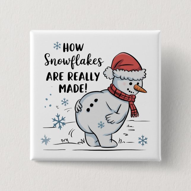 Christmas Snowman How Snowflakes Are Really Made  Button (Vorderseite)