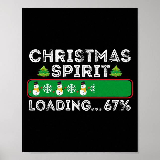 Christmas Spirit Loading 67 Six Seven Meme Funny S Poster (Vorne)
