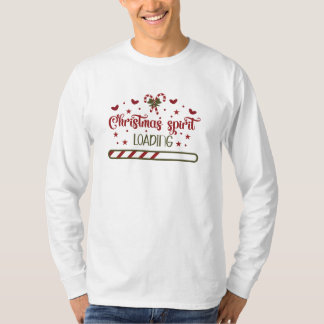 Christmas Spirit Loading Sweatshirt T-Shirt