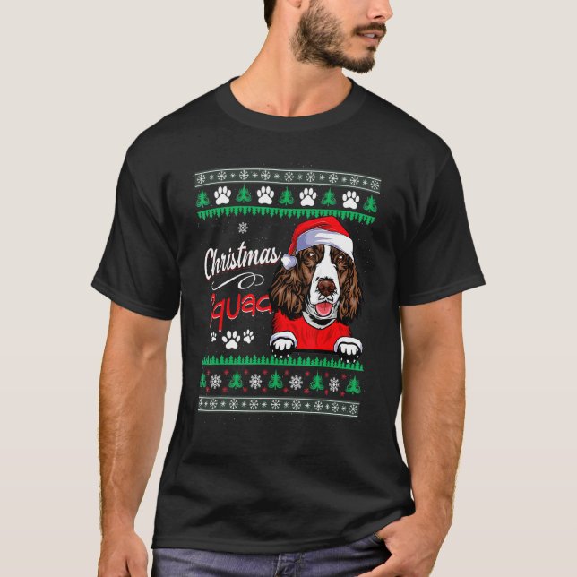 Christmas Squad English Springer Spaniel Ugly Swea T-Shirt (Vorderseite)