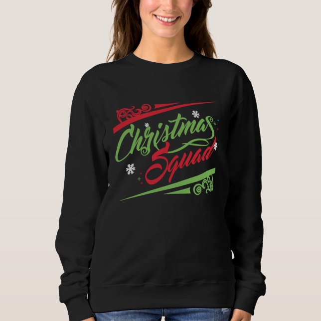 christmas squad  family matching xmas christmas fa sweatshirt (Vorderseite)