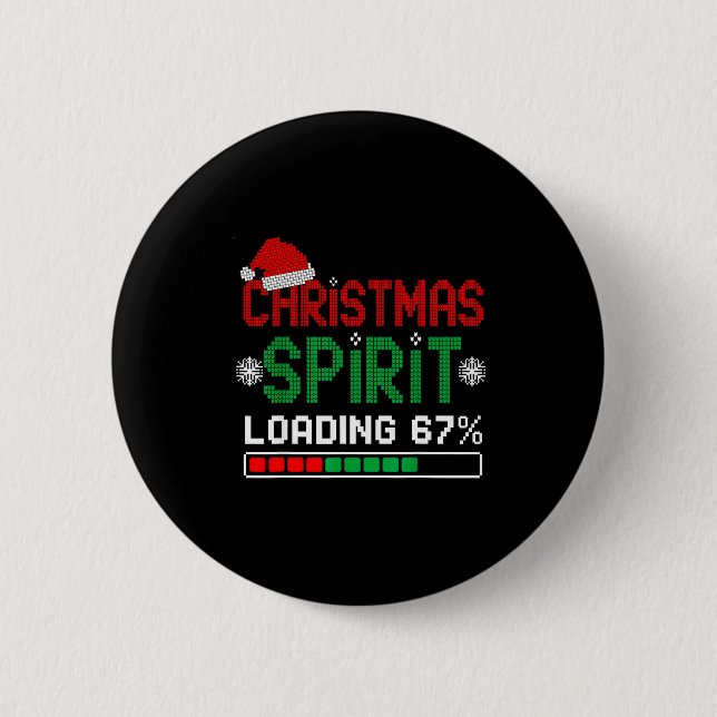 Christmas Srit Loading 67% Funny Six Seven Meme Ge Button (Vorderseite)