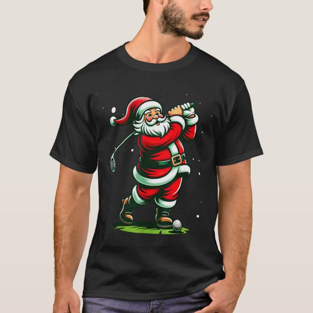 Christmas Srts, Santa Plays Golf Xmas Women Men &a T-Shirt (Vorderseite)