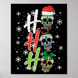 Christmas Sugar Skull Ho Ho Xmas mexikanische Männ Poster