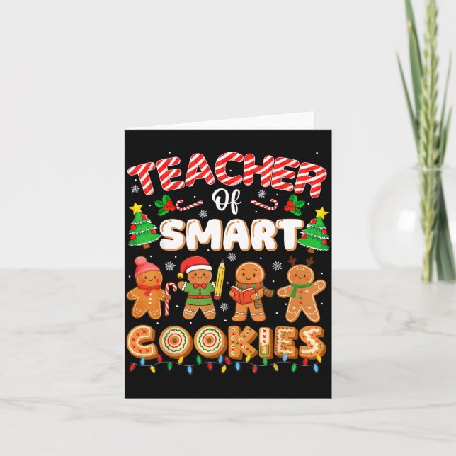 Christmas Teacher Of Smart Cookies Funny Cute Ging Karte (Vorderseite)