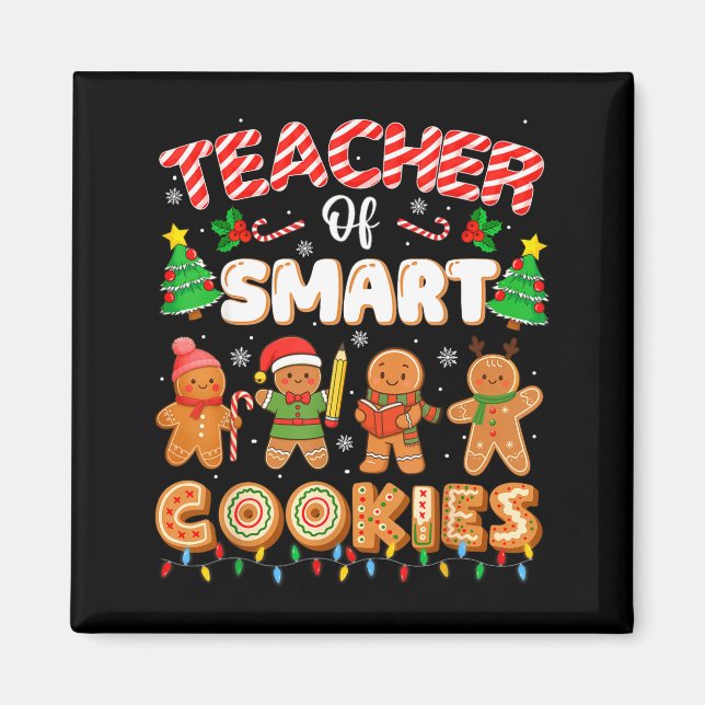 Christmas Teacher Of Smart Cookies Funny Cute Ging Magnet (Vorne)