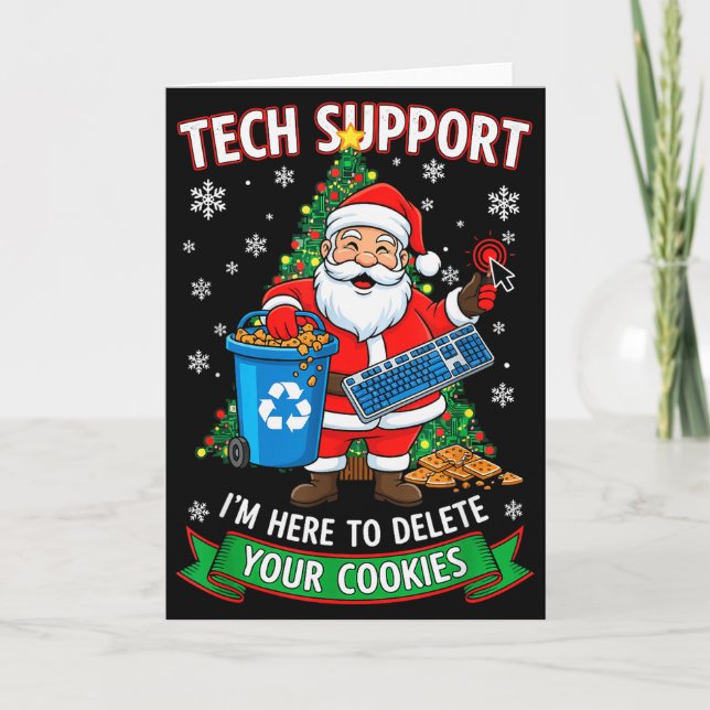 Christmas Tech Support Here To Delete Funny Cookie Karte (Vorderseite)